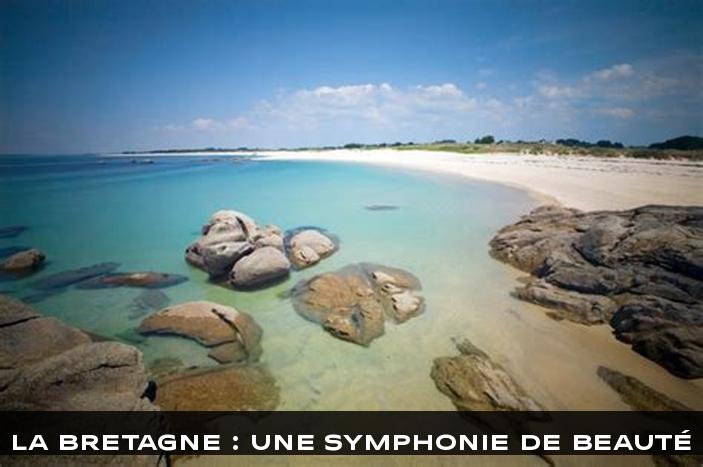 La Bretagne : Une Symphonie de Beauté