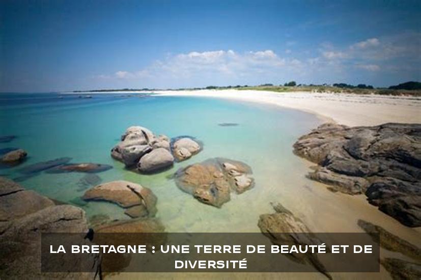 La Bretagne : Une Terre de Beauté et de Diversité