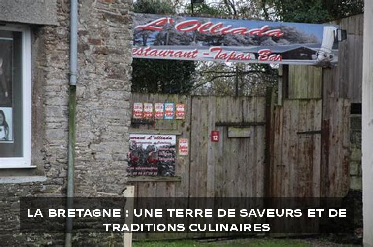 La Bretagne : une terre de saveurs et de traditions culinaires