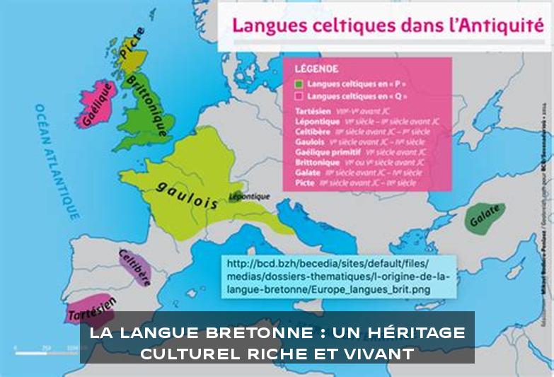 La langue bretonne : Un héritage culturel riche et vivant
