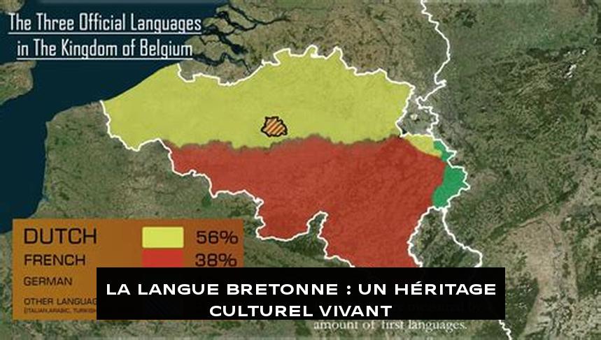 La Langue Bretonne : Un Héritage Culturel Vivant