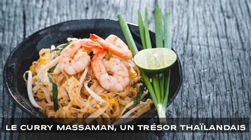 Le curry Massaman, un trésor thaïlandais