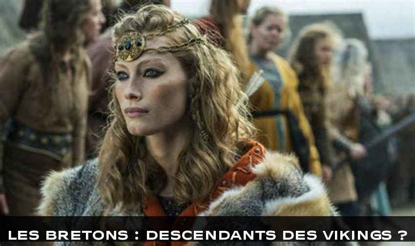 Les Bretons : Descendants des Vikings ?