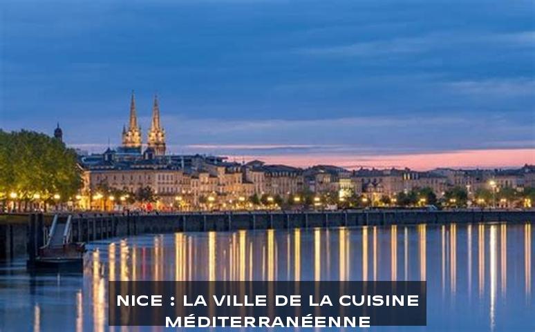 Nice : la ville de la cuisine méditerranéenne