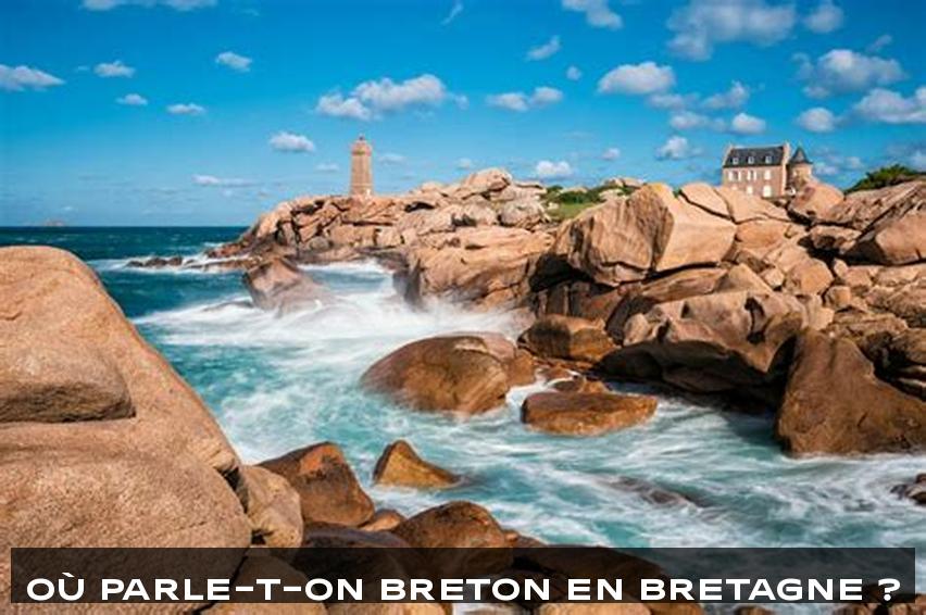 Où Parle-t-on Breton en Bretagne ?