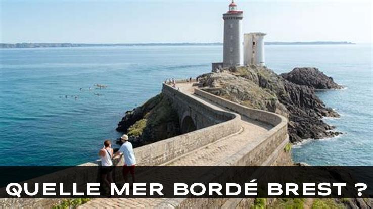 Quelle mer bordé Brest ?