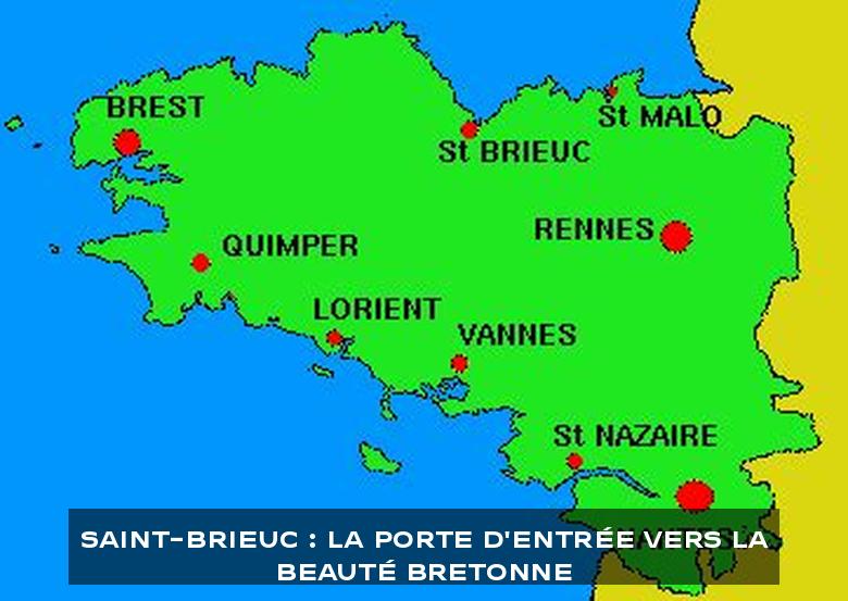 Saint-Brieuc : La Porte d'Entrée Vers la Beauté Bretonne
