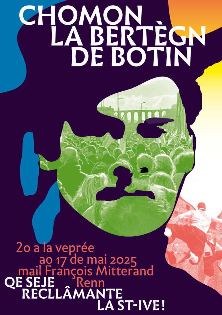 Chomons la Bertègn de botin ! Defendons le peupl berton !